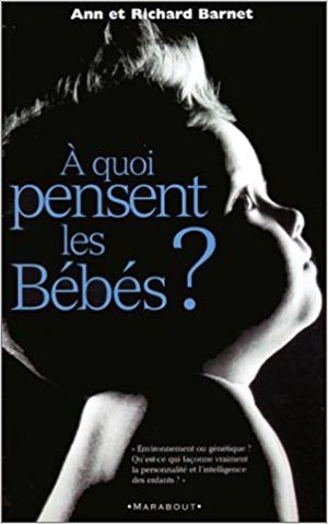 A quoi pensent les bébés ?