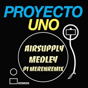 Airsupply Medley P1 merenremix