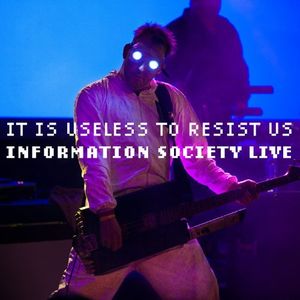 It Is Useless To Resist Us (25 Years Of Information Society)
