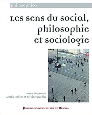 Les sens du social, philosophie et sociologie