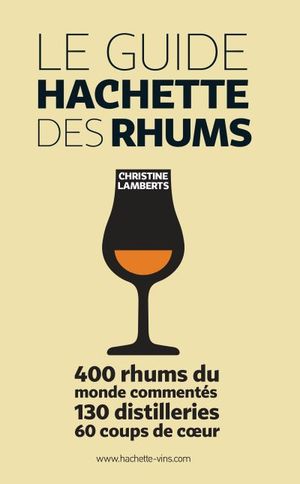 Le guide Hachette des rhums