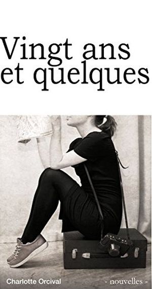 Vingt ans et quelques