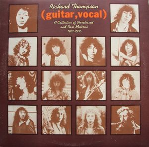 (Guitar, Vocal) A Collection of Unreleased and Rare Material 1967-1976