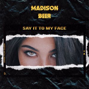 Say It to My Face (Single)