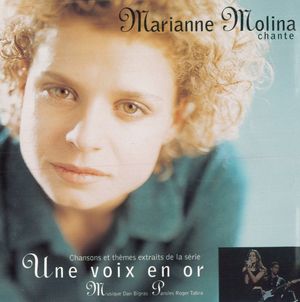 Marianne Molina chante Une voix en or