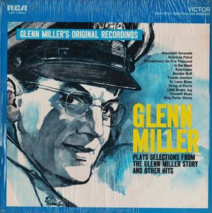 Glenn Miller Plays Selections From the Film The Glenn Miller Story