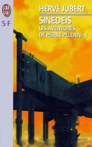 SINEDEIS - Les aventures de Pierre Pèlerin - 1