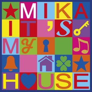 It’s My House (Single)