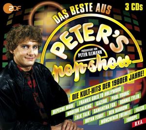 Das Beste aus Peter’s Pop Show: Die Kult-Hits der 1980er Jahre!