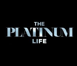 image-https://media.senscritique.com/media/000017344582/0/The_Platinum_Life.jpg
