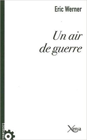 Un Air De Guerre