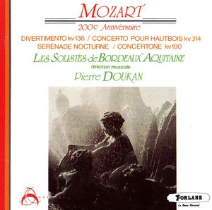 200e Anniversaire: Divertimento KV 136 / Concerto pour hautbois KV 314 / Serenade nocturne / Concertone KV 190