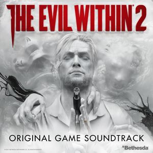 The Evil Within 2 (Original Game Soundtrack) (OST)