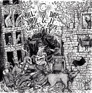 Days N' Daze / Rail Yard Ghosts Split (EP)