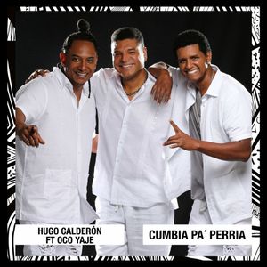 Cumbia pa’ perria’ (Single)