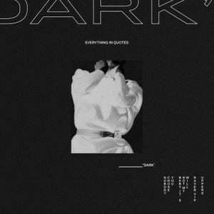 Everything In Quotes "DARK" (EP)