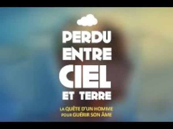 Perdu entre Ciel et Terre