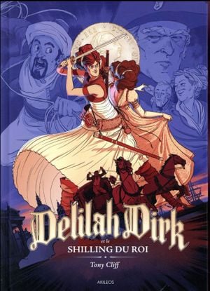 Le shilling du roi - Delilah Dirk, tome 2