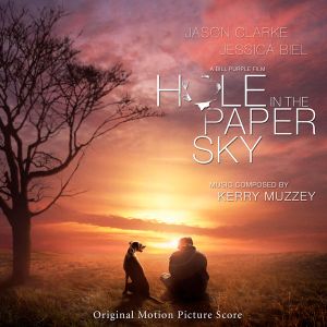 Hole In the Paper Sky (Original Motion Picture Score) (OST)
