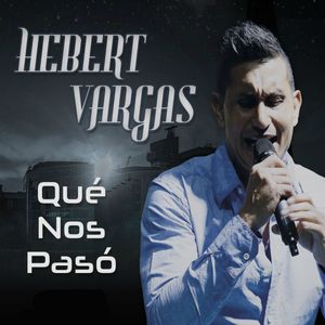 Qué nos pasó (Single)