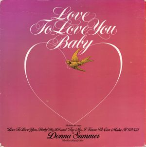 Love to Love You Baby