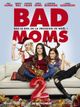 Affiche Bad Moms 2