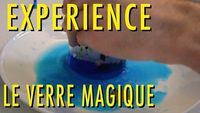 Expérience Le Verre Magique