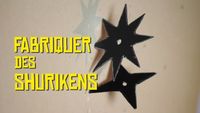 FABRIQUER DES SHURIKENS DE NINJA - Expérience