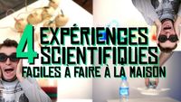 4 Expériences faciles à faire à la maison