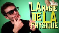 Expérience - La magie de la physique !