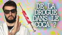 IL Y A DE LA DROGUE DANS LE COCA ? Vrai ou Faux #15
