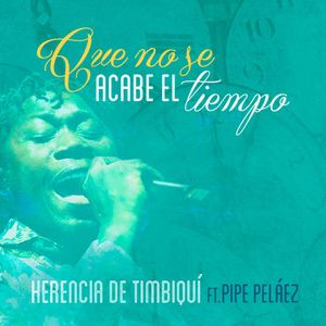 Que no se acabe el tiempo (Single)