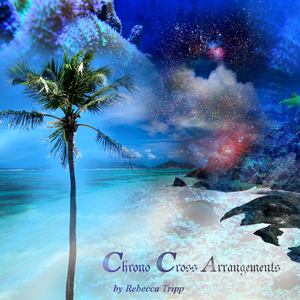 Chrono Cross Arrangements