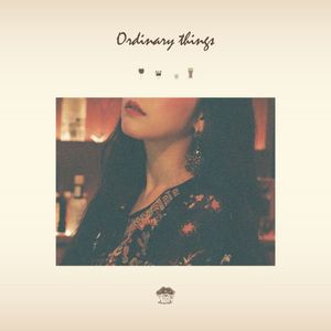 Ordinary Things (EP)