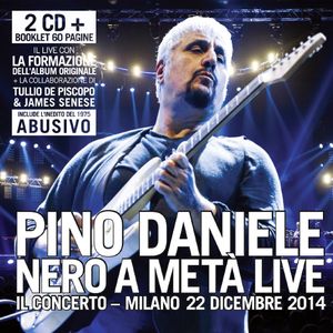 Nero a metà Live: Il concerto - Milano 22 Dicembre 2014 (Live)