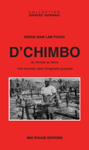 D'Chimbo, du criminel au héros
