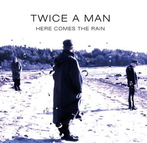 Here Comes The Rain (Single)