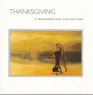 Thanksgiving: A Windham Hill Collection