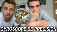 CET OBJET EST BIEN TROP ÉTONNANT ! (gyroscope de précision)