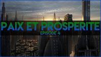 Il y a Bien Longtemps - Paix et Prospérité - Episode 4 - (Légende)