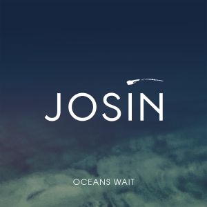 Oceans Wait (Single)