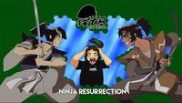 Ninja Resurrection