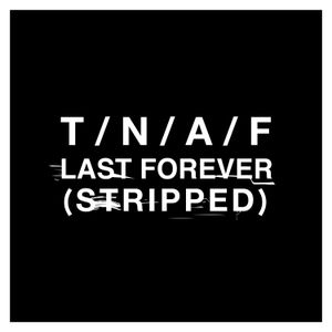 Last Forever (Stripped) (Single)