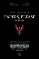 Affiche Papers, Please: The Short Film
