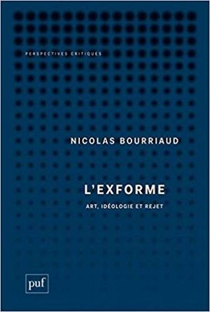 L'exforme (Art, idéologie et rejet)