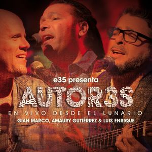 Autor3s: En vivo desde el Lunario (Live)