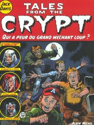 Qui a peur du grand méchant loup ? - Tales from the Crypt, tome 2