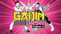 Gaijin Dash #18 : l'épisode (parenthèse)