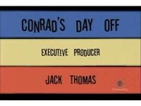 Conrad's Day Off