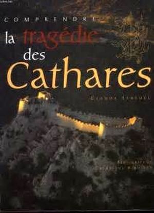 La tragédie des Cathares